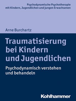 cover image of Traumatisierung bei Kindern und Jugendlichen